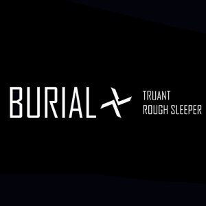 Burial-Truant_Rough-Sleeper